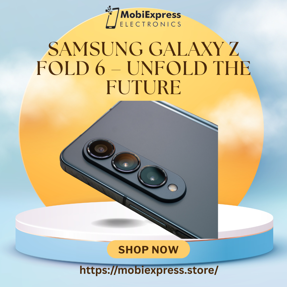 Samsung Fold 6