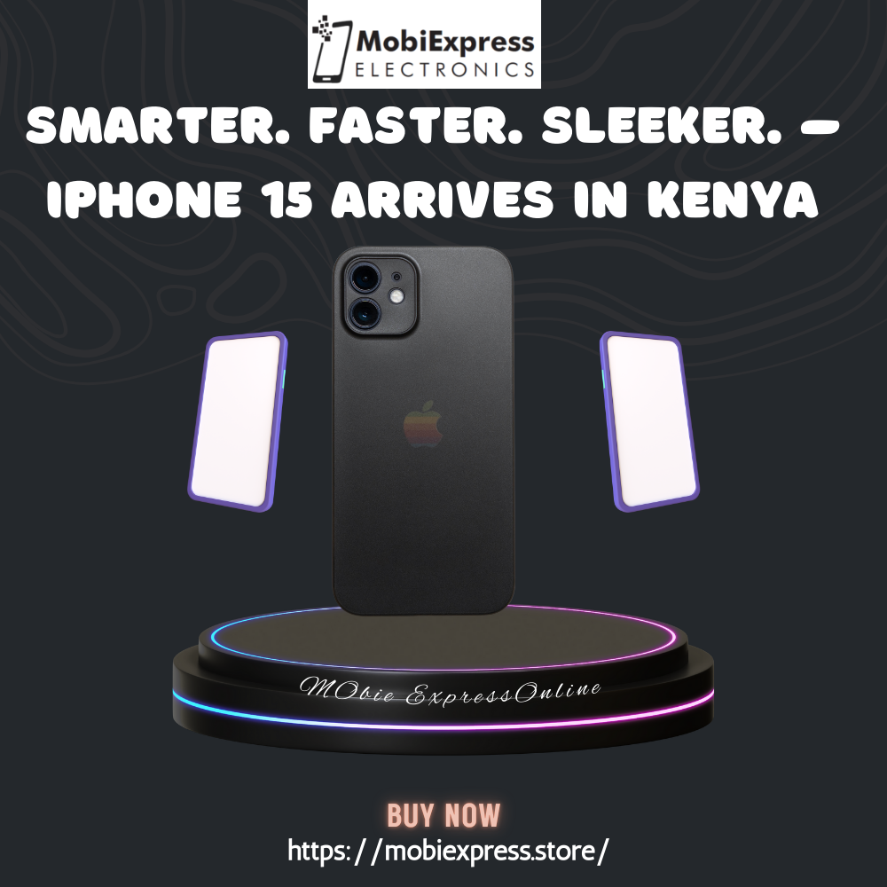 iphone 15 kenya